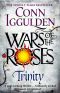 [Wars of the Roses 02] • Trinity